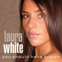 You Should Have Known - Laura White