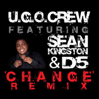 Change - U.G.O. Crew, Sean Kingston