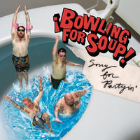 Hooray For Beer - Bowling For Soup