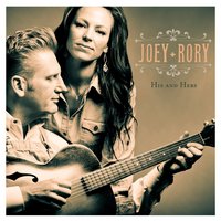 Someday When I Grow Up - Joey+Rory