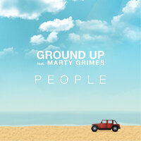 People - Ground Up, Marty Grimes