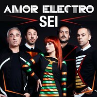 Sei - Amor Electro, Pité