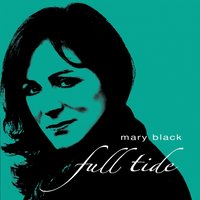 Straight As a Die - Mary Black