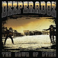 Gomorrah Of The Plains - Dezperadoz