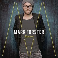 Auf dem Weg - Mark Forster
