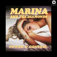 Power & Control - MARINA, Krystal Klear