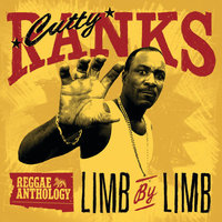 Limb By Limb - Cutty Ranks