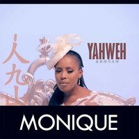 Yahweh - Monique