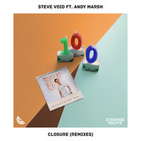 Closure - Steve Void, Andy Marsh, Alpharock