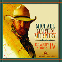 Rangeland Rebel - Michael Martin Murphey