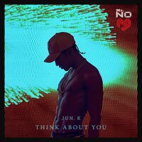 THINK ABOUT YOU - Jun. K