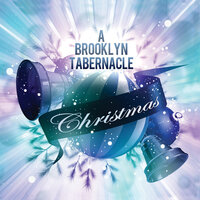 Christmas Day (The Lullaby) - The Brooklyn Tabernacle Choir