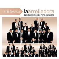 Perdón ¿Por Qué? - La Arrolladora Banda El Limón De René Camacho