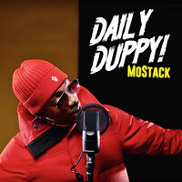 Daily Duppy - Mostack