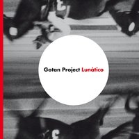 La Vigüela - Gotan Project