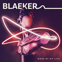 More Of My Life - BLAEKER, Jaslyn Edgar