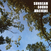Cosmic Love Affair - Sunbeam Sound Machine