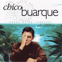 Amanha ninguem sabe - Chico Buarque