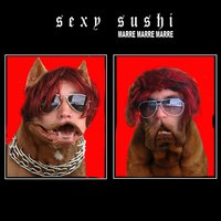 Fautkjaretdeboire - Sexy sushi