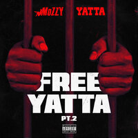Free Yatta, Pt. 2 - Mozzy, Yatta