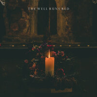 Nothing New - The Well Runs Red