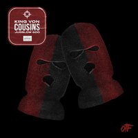 Cousins - King Von, Jusblow600