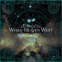 Searching the Stars - While Heaven Wept