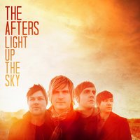 We Won't Give Up - The Afters