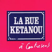 Les idées qui fument - La Rue Kétanou