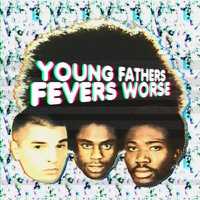 Albatross - Young Fathers