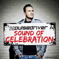 Sound of Celebration - Pulsedriver, Jonny Rose