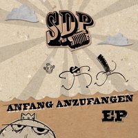 Der Anfang Anzufangen - SDP