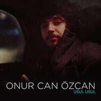 Usul Usul - Onur Can Özcan