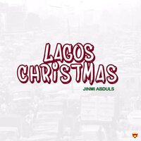 Lagos Christmas - Jinmi Abduls