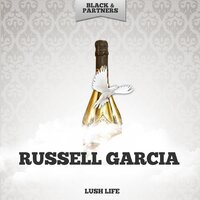 Lover Come Back To Me - Russell Garcia