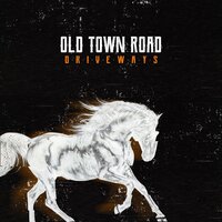 Old Town Road - Driveways