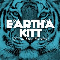 The Heel - Eartha Kitt