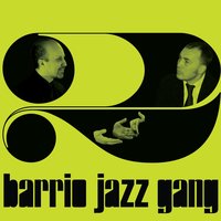 Barrio Jazz Gang