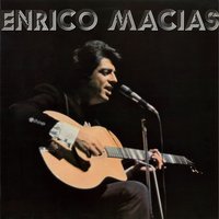 Puisque L'amour Commande - Enrico Macias