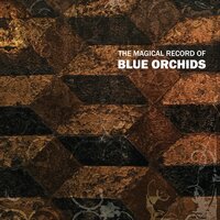 Addicted To The Day - Blue Orchids