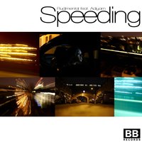 Speeding - Rudimental, Benton