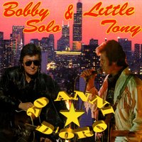 T' Amo E T' Amero' - Bobby Solo, Little Tony