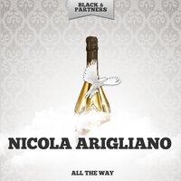 Why Can't You Behave - Nicola Arigliano