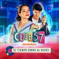 Ladrona - Evaluna Montaner, Club 57 Cast, Carolina Mestrovic