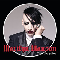 The Nobodies - Marilyn Manson, Chris Vrenna