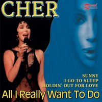 I Go To Sleep - Cher