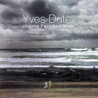 Quand les bateaux reviennent - Yves Duteil