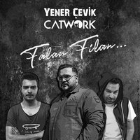 Falan Filan - Yener Çevik, Catwork