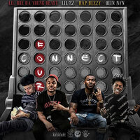 Connect Four - Rap Beezy, Quin Nfn, Lil Bre Da Young Beast