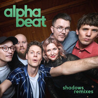 Shadows - Alphabeat, Until Dawn